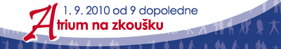 aneb slavnostn� otev�en� 